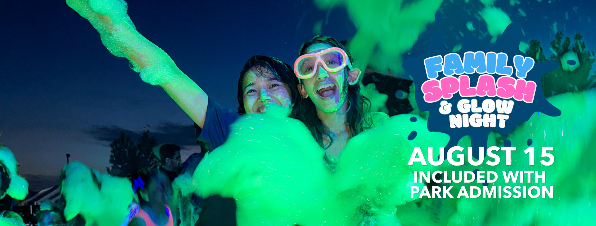 family splash & glow